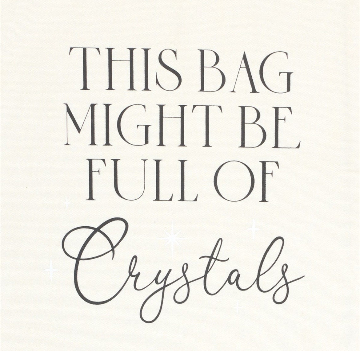 This bag might be full of crystals Beutel