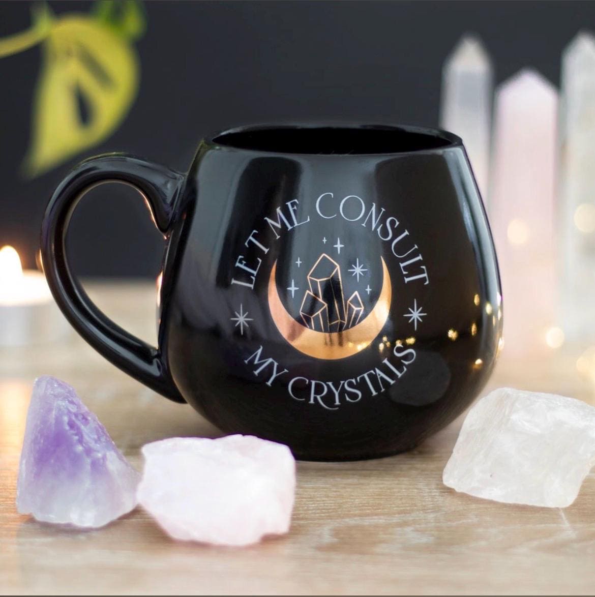 Let me consult my crystals oder Fueled by crystals and coffee Tasse