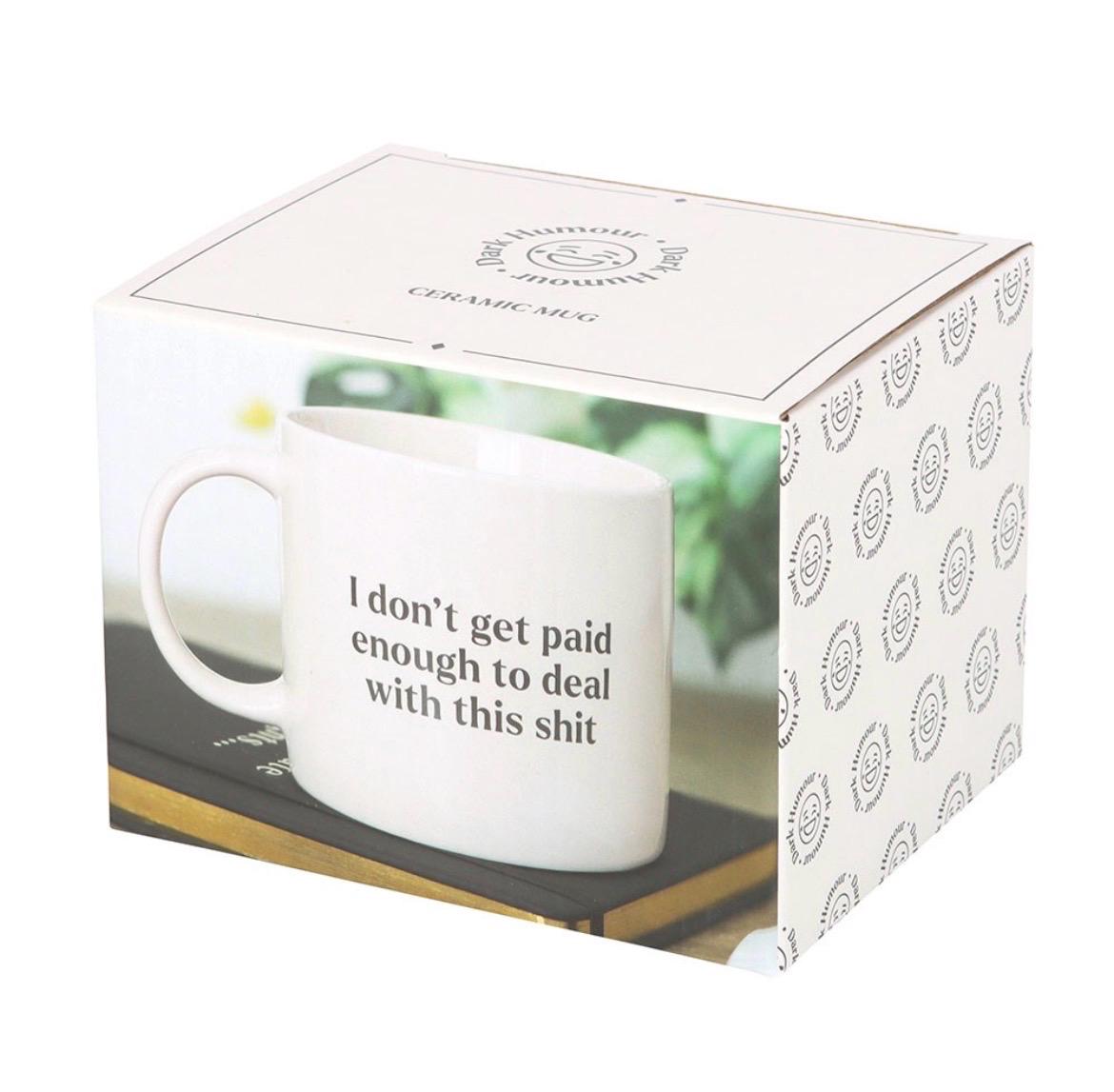 I Don’t Get Paid Enough To Deal With This Shit Tasse | Büro Tasse | Lustige Arbeitstasse | Kollegengeschenk | Büro Geschenk | Funny Mug | Co